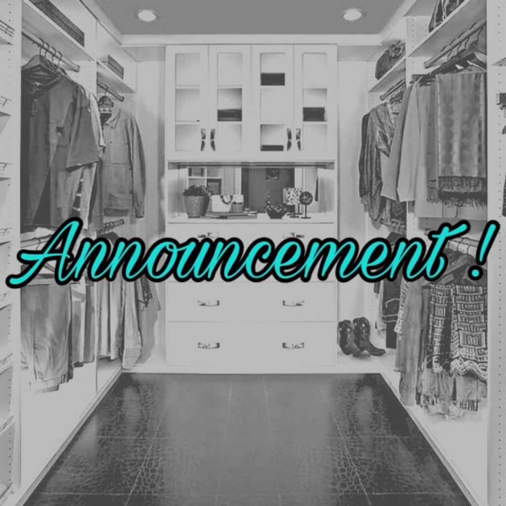 Announcement About My Closet!